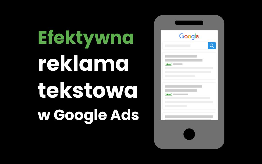 Efektywna reklama tekstowa w Google Ads