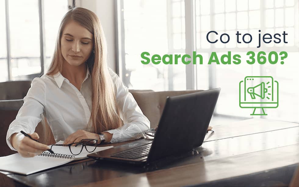 Co to jest Search Ads 360