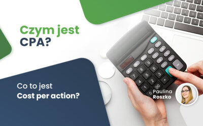 CPA — co to jest Cost per action?