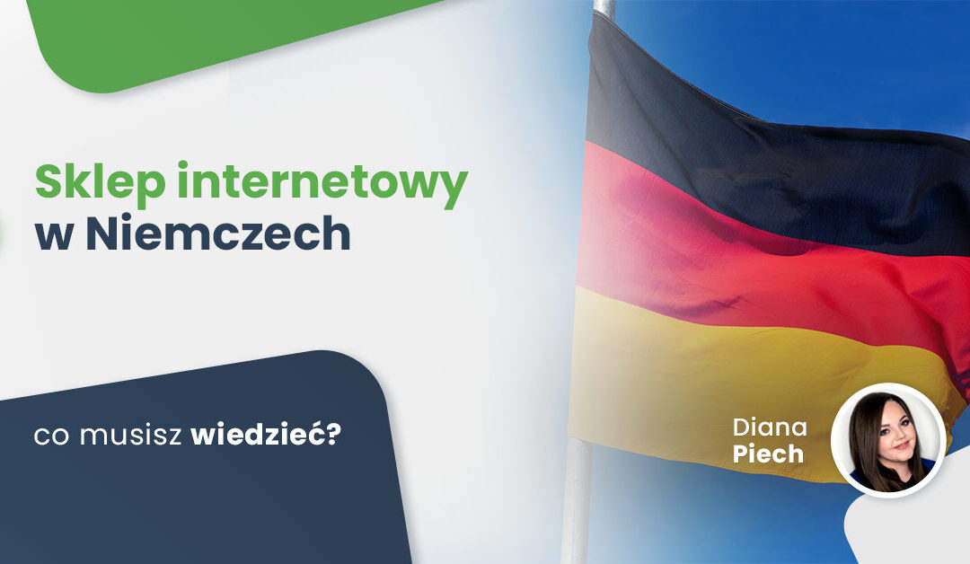 Sklep internetowy w Niemczech – co musisz wiedzieć?
