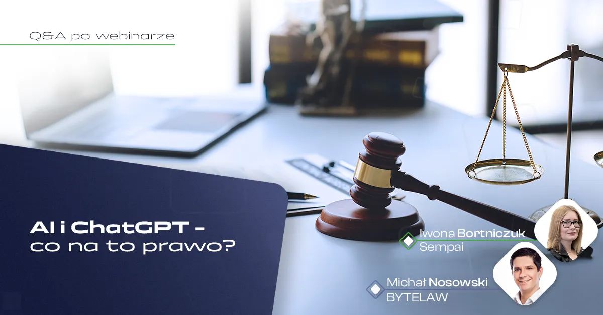 AI ChatGPT - co na to prawo - Q&A po webinarze