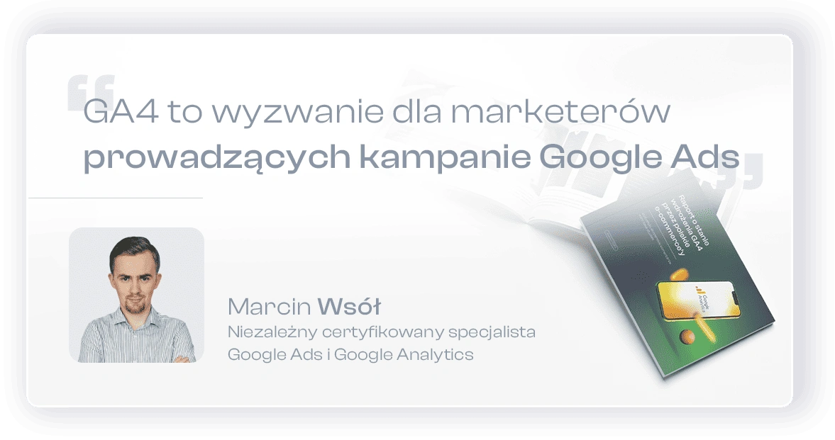 GA4 google ads wyzwanie dla marketerów