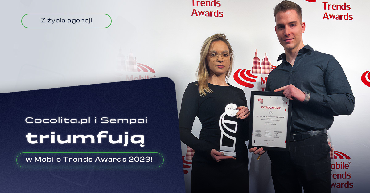 Cocolita.pl i Sempai triumfują w Mobile Trends Awards 2023!