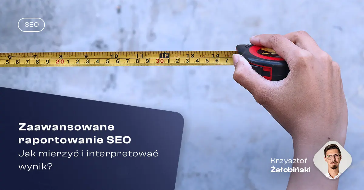 Blog_Zaawansowane raportowanie SEO